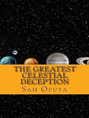 cover image of The Greatest Celestial Deception
